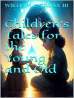 Children's Tales for the Young and Old: Children's Tales, #1
