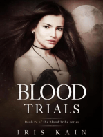 Blood Trials: Book #2 of the Blood Tribe Series