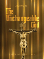 The Unchangeable God Volume I & II