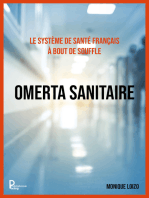 Le système de santé français à bout de souffle : OMERTA SANITAIRE