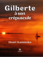 Gilberte à son crépuscule