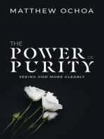 The Power of Purity: Seeing God More Clearly