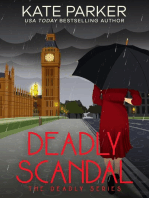 Deadly Scandal: Deadly Series, #1