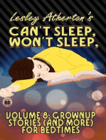 Can't Sleep, Won't Sleep, Volume 8. Grownup Stories (And More) for Bedtimes