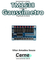 Apresentando No Display Tm1638 A Medição De Gaussímetro Programado No Arduino