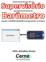 Desenvolvendo Em Vb Um Supervisório Para Monitoramento De Barômetro Usando O Esp8266 (nodemcu) Programado No Arduino