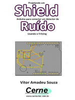 Projetando Um Shield Arduino Para Conectar Um Detector De Ruído Usando O Fritzing