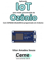 Aplicando Iot Para Medir Concentração De Ozônio Com Esp8266 (nodemcu) Programado Em Arduino