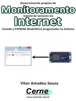 Desenvolvendo Projetos De Monitoramento Remoto De Sensores Via Internet Usando O Esp8266 (nodemcu) Programado No Arduino