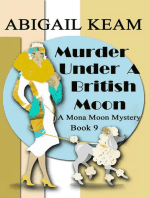 Murder Under A British Moon: A Mona Moon Mystery, #9