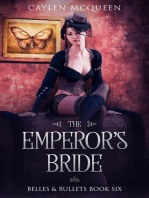 The Emperor's Bride: Belles & Bullets, #6