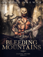 The Bleeding Mountains: Clovel Sword Saga, #4