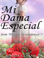 Mi Dama Especial: HIJOS DE LA VERGÜENZA, #5