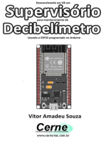 Desenvolvendo Em Vb Um Supervisório Para Monitoramento De Decibelímetro Usando O Esp32 Programado No Arduino