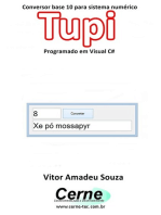 Conversor Base 10 Para Sistema Numérico Tupi Programado Em Visual C#