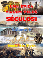 Uma Épica Viagem Pelos Séculos! Volume 5