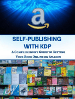 Self-Publishing with KDP : A Comprehensive Guide to Getting Your Book Online on Amazon: Course, #1
