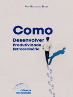 Como Desenvolver Produtividade Extraordinária