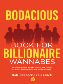Bodacious Book for Billionaire Wannabes by Rob Thunder-Ten-Tronck ...