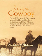 A Lone Star Cowboy: Being Fifty Years' Experience in the Saddle as Cowboy, Detective and New Mexico Ranger, on Every Cow Trail in the Wooly Old West (1919)