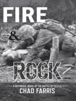 FIRE AND ROCK: A historical novel of the battle of peleliu