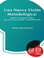 Una nueva visión metodológica: retórica, normativa y crítica para las ciencias sociales y la administración