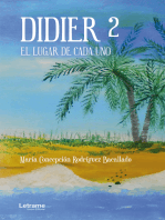 Didier 2: El lugar de cada uno
