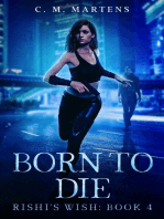 Born To Die: Rishi’s Wish: Parts X-XI