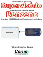 Desenvolvendo Em Vb Um Supervisório Para Monitorar Concentração De Benzeno Usando O Esp8266 (nodemcu) Programado No Arduino