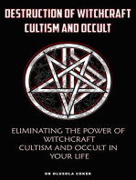 Destruction of Witchcraft, Cultism and Occult