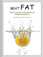 Beat Fat, Diet Food for Weight Maintenance, Simple Food Facts