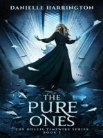 The Pure Ones: The Hollis Timewire Series, #3