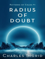 Radius of Doubt: Patterns of Chaos, #1