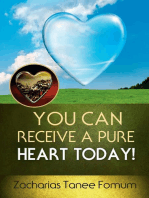 You Can Receive a Pure Heart Today!: Practical Helps For The Overcomers, #15