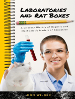 Laboratories and Rat Boxes: A Literary History of Organic and Mechanistic Models of Education