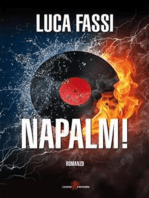 Napalm!