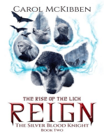 Reign: The Rise of the Lich: The Silver Blood Knight, #2