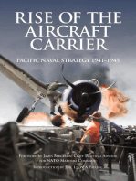 Rise of the Aircraft Carrier: Pacific Strategy 1941-1945