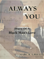 ALWAYS YOU: Diary Of A Black Man's Love
