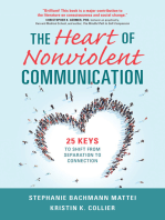 The Heart of Nonviolent Communication: 25 Keys to Shift From Separation to Connection