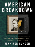 American Breakdown: Our Ailing Nation, My Body's Revolt, and the Nineteenth-Century Woman Who Brought Me Back to Life