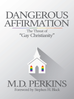 Dangerous Affirmation: The Threat of "Gay Christianity"
