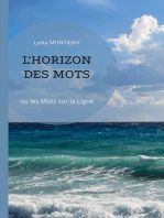 L'Horizon des mots: ou les Mots sur la ligne