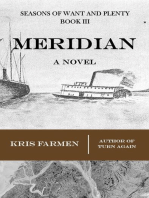 Meridian: Seasons of Want and Plenty, #3