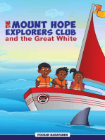 The Mount Hope Explorers Club and the Great White: 1