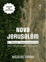 Nova Jerusalém: A Terra Comprometida - Uma Reportagem Policial