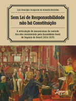 Sem Lei de Responsabilidade Não Há Constituição: A Articulação de Mecanismos de Controle dos Atos Ministeriais pela Assembleia Geral do Império do Brasil (1826-1829)