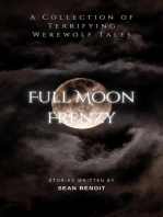 Full Moon Frenzy: A Collection of Terrifying Werewolf Tales
