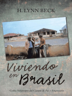 Viviendo en Brasil: Como Voluntario del Cuerpo de Paz y Empresario