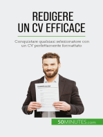 Redigere un CV efficace: Conquistare qualsiasi selezionatore con un CV perfettamente formattato